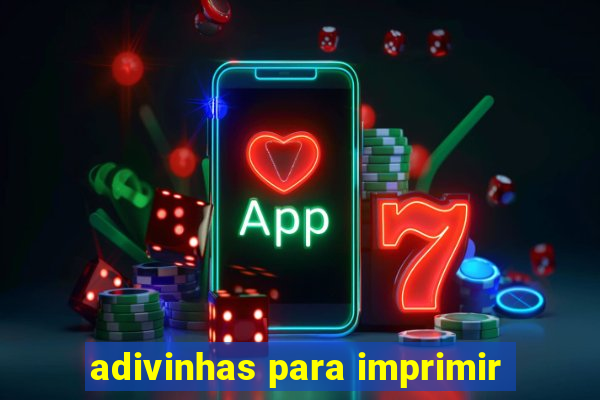 adivinhas para imprimir